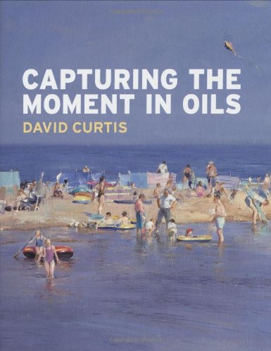 Capturing the Moment in Oils